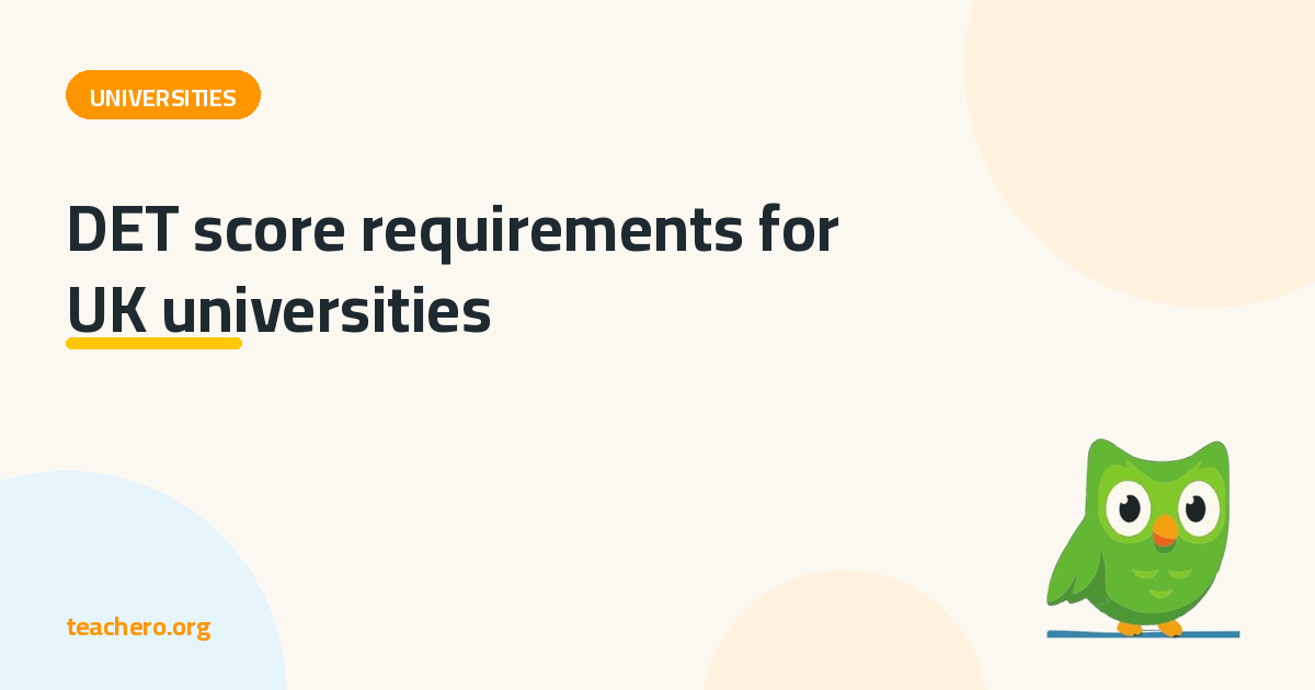 DET score requirements for UK universities