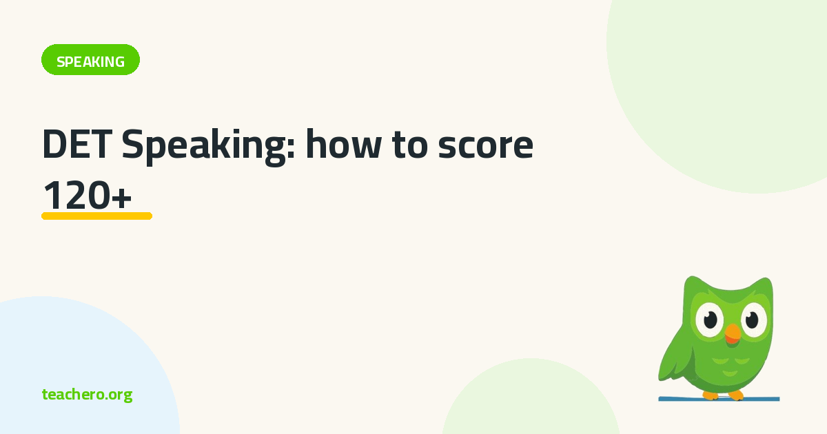 DET Speaking: how to score 120+